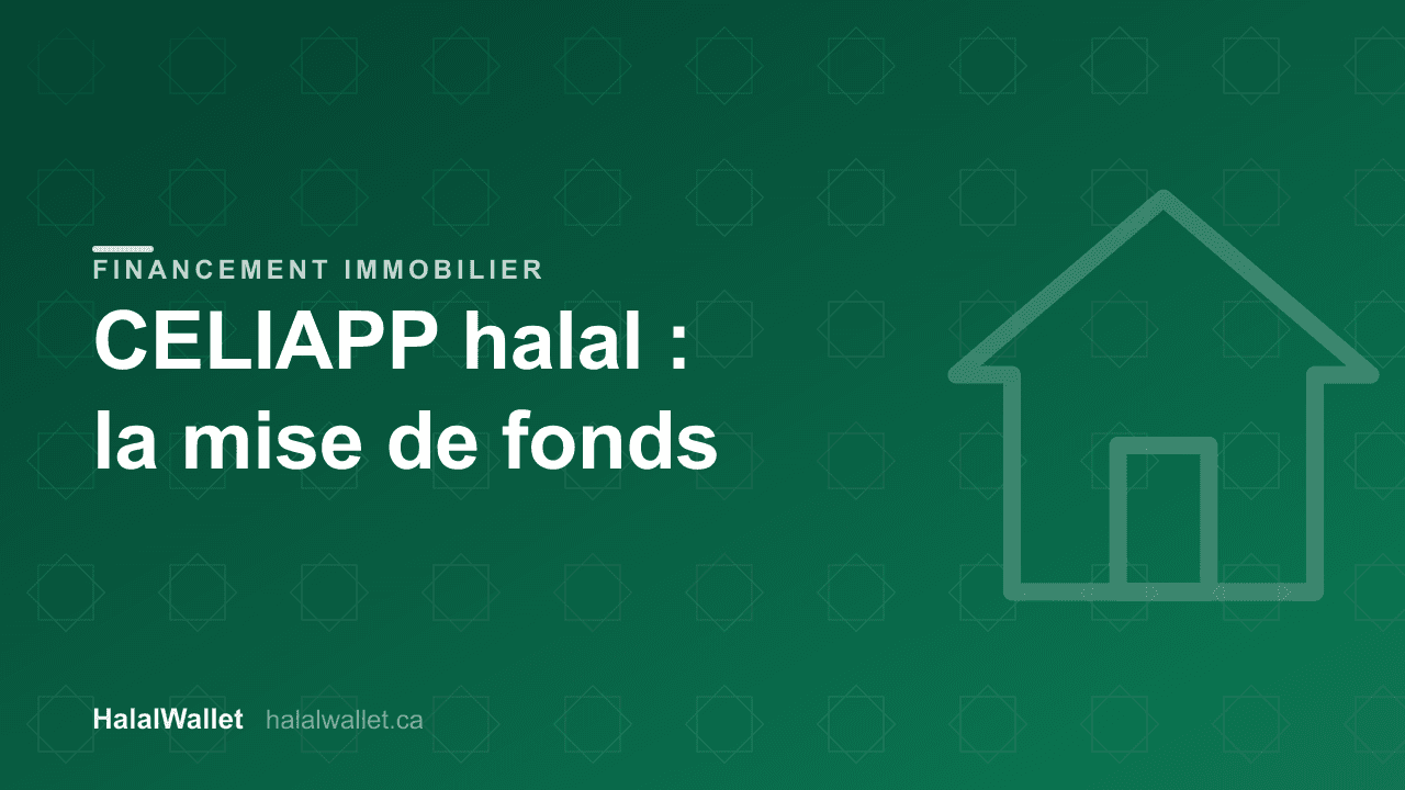 CELIAPP halal (2026) : l'outil le plus puissant pour acheter une première maison sans riba