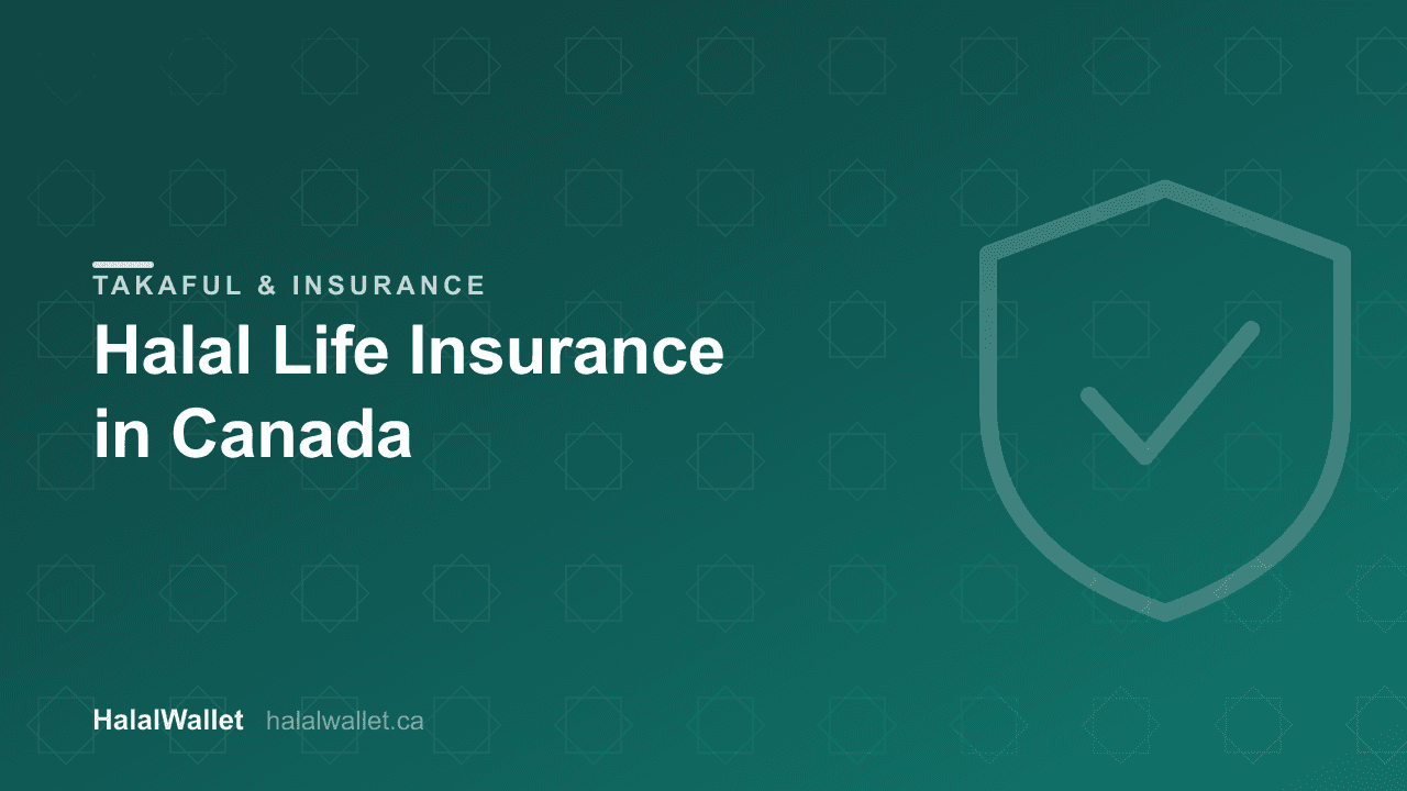 Halal Life Insurance in Canada (2026): The Honest State of the Market